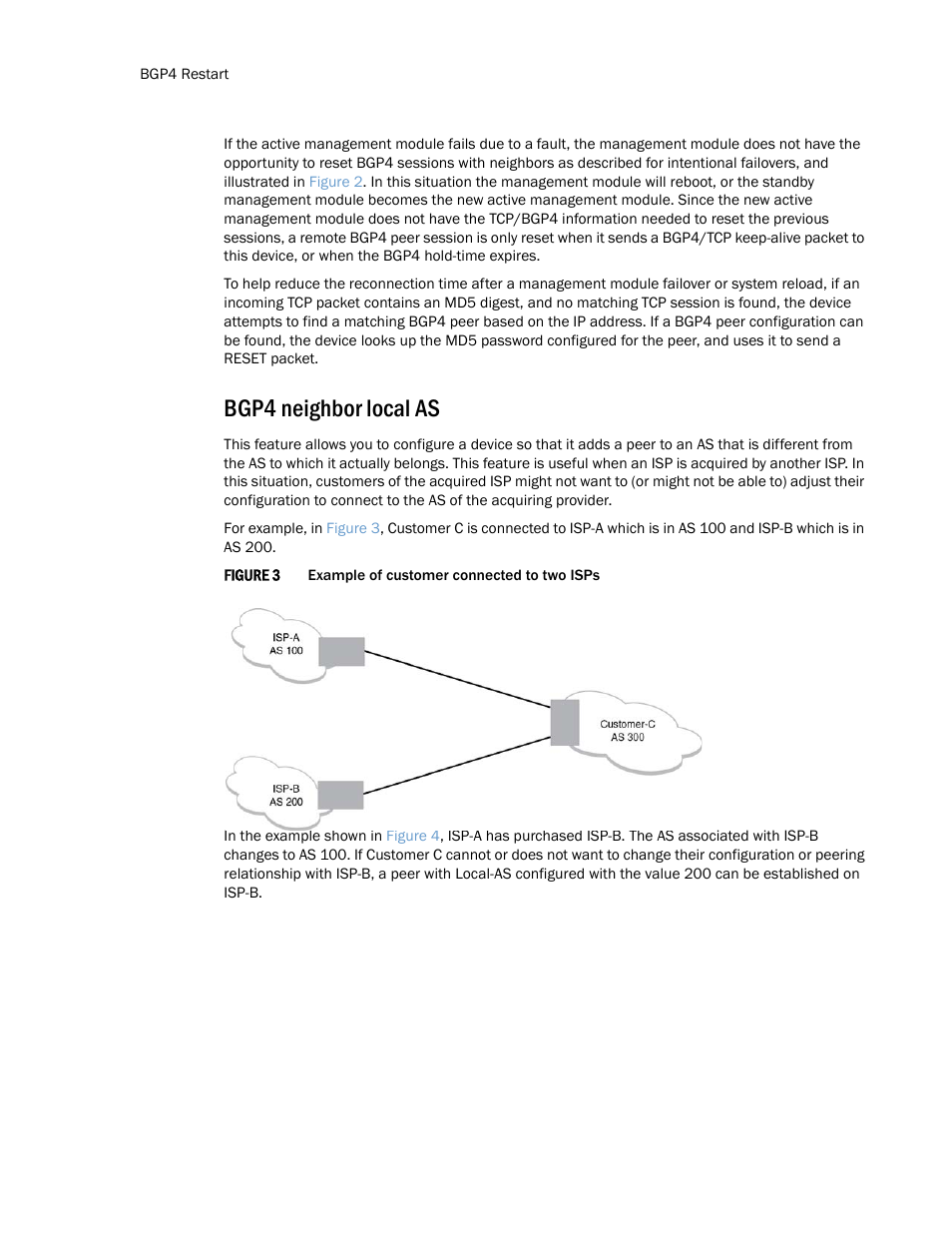 Bgp4 neighbor local as | Brocade Multi-Service IronWare Routing Configuration Guide (Supporting R05.6.00) User Manual | Page 40 / 846