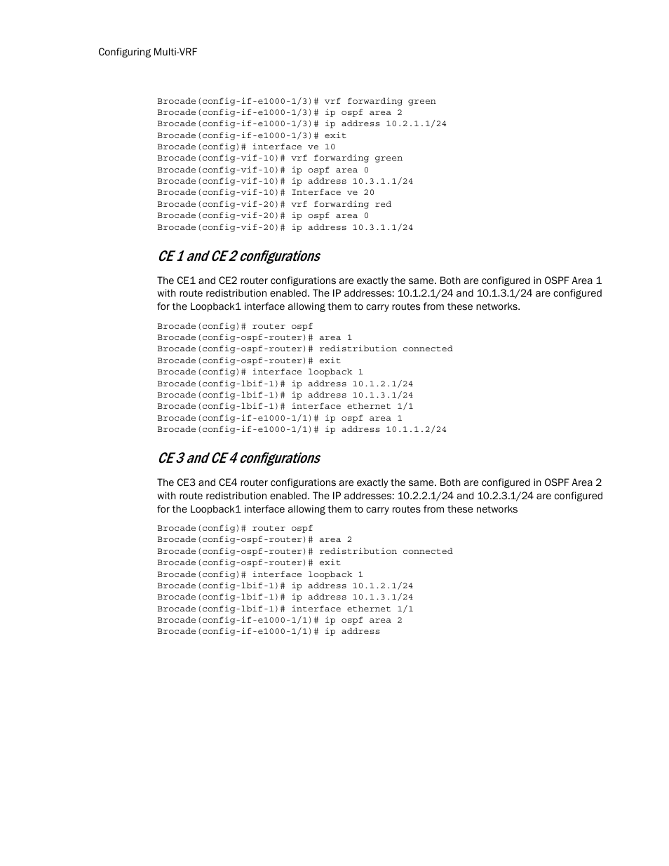 Ce 1 and ce 2 configurations, Ce 3 and ce 4 configurations | Brocade Multi-Service IronWare Routing Configuration Guide (Supporting R05.6.00) User Manual | Page 408 / 846