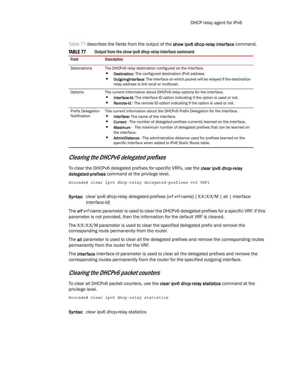 Clearing the dhcpv6 delegated prefixes, Clearing the dhcpv6 packet counters | Brocade Multi-Service IronWare Routing Configuration Guide (Supporting R05.6.00) User Manual | Page 465 / 846