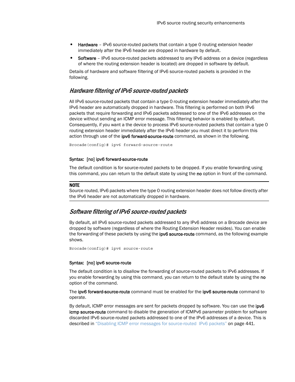 Software filtering of ipv6 source-routed packets, Hardware filtering of ipv6 source-routed packets | Brocade Multi-Service IronWare Routing Configuration Guide (Supporting R05.6.00) User Manual | Page 479 / 846