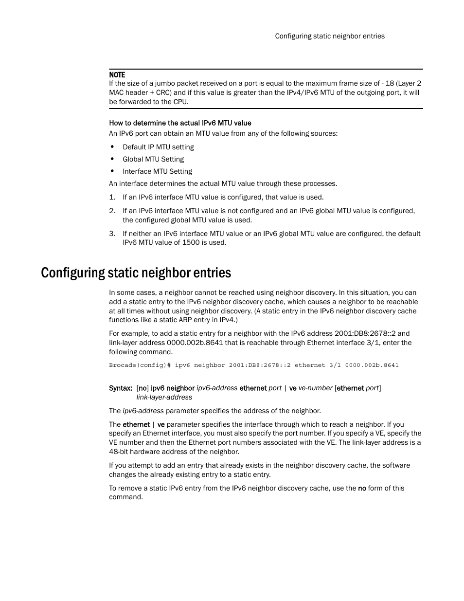 Configuring static neighbor entries | Brocade Multi-Service IronWare Routing Configuration Guide (Supporting R05.6.00) User Manual | Page 485 / 846