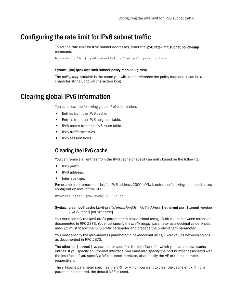 Configuring the rate limit for ipv6 subnet traffic, Clearing global ipv6 information, Clearing the ipv6 cache | Brocade Multi-Service IronWare Routing Configuration Guide (Supporting R05.6.00) User Manual | Page 487 / 846