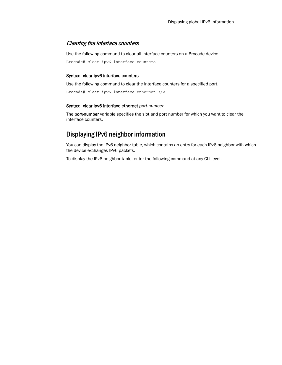 Displaying ipv6 neighbor information, Clearing the interface counters | Brocade Multi-Service IronWare Routing Configuration Guide (Supporting R05.6.00) User Manual | Page 493 / 846