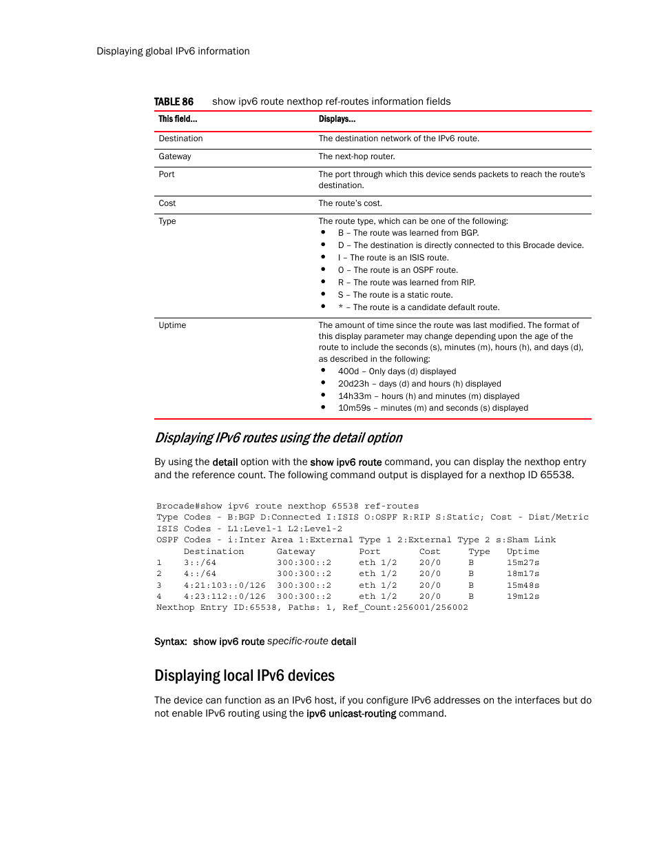 Displaying local ipv6 devices, Displaying ipv6 routes using the detail option | Brocade Multi-Service IronWare Routing Configuration Guide (Supporting R05.6.00) User Manual | Page 500 / 846