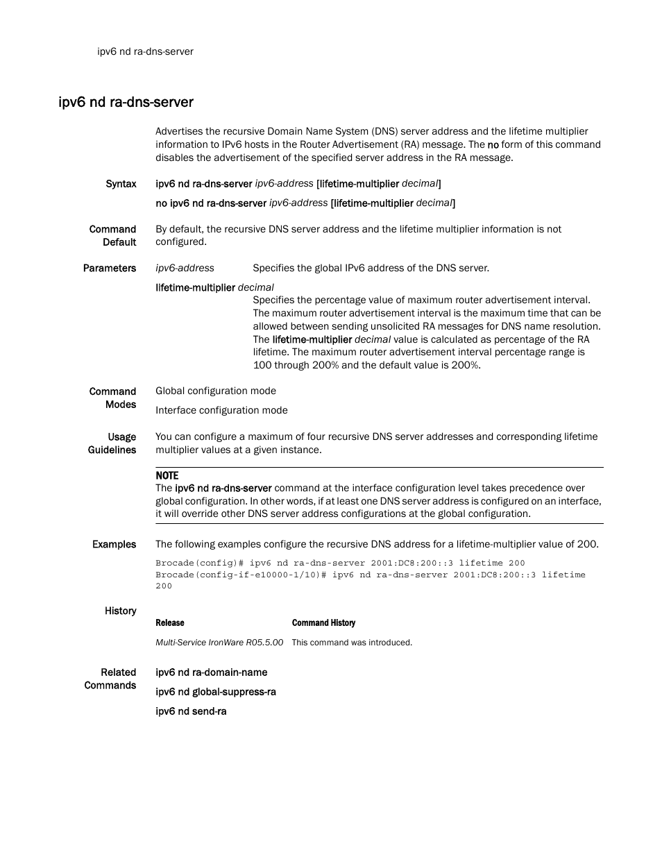 Ipv6 nd ra-dns-server | Brocade Multi-Service IronWare Routing Configuration Guide (Supporting R05.6.00) User Manual | Page 512 / 846