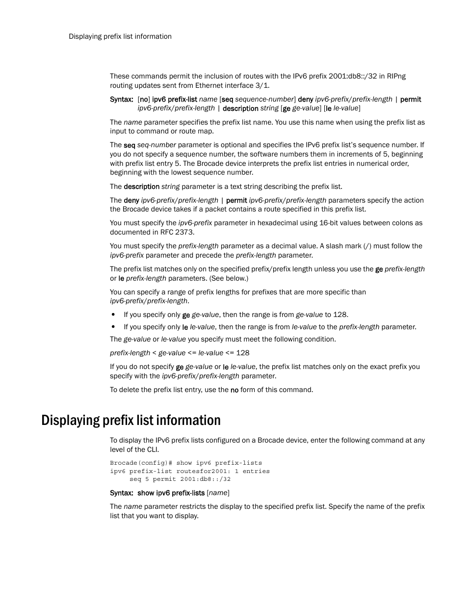 Displaying prefix list information | Brocade Multi-Service IronWare Routing Configuration Guide (Supporting R05.6.00) User Manual | Page 520 / 846