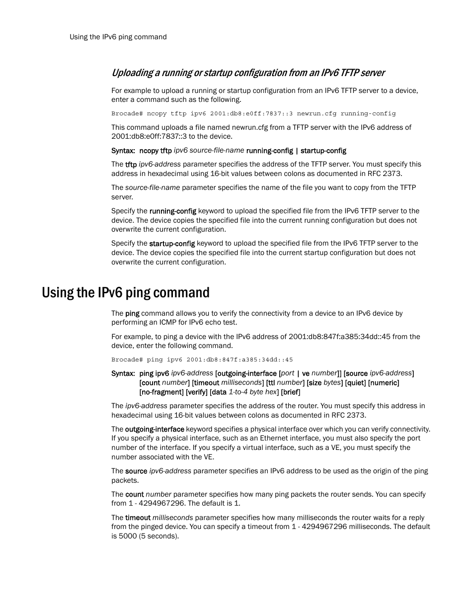 Using the ipv6 ping command | Brocade Multi-Service IronWare Routing Configuration Guide (Supporting R05.6.00) User Manual | Page 530 / 846