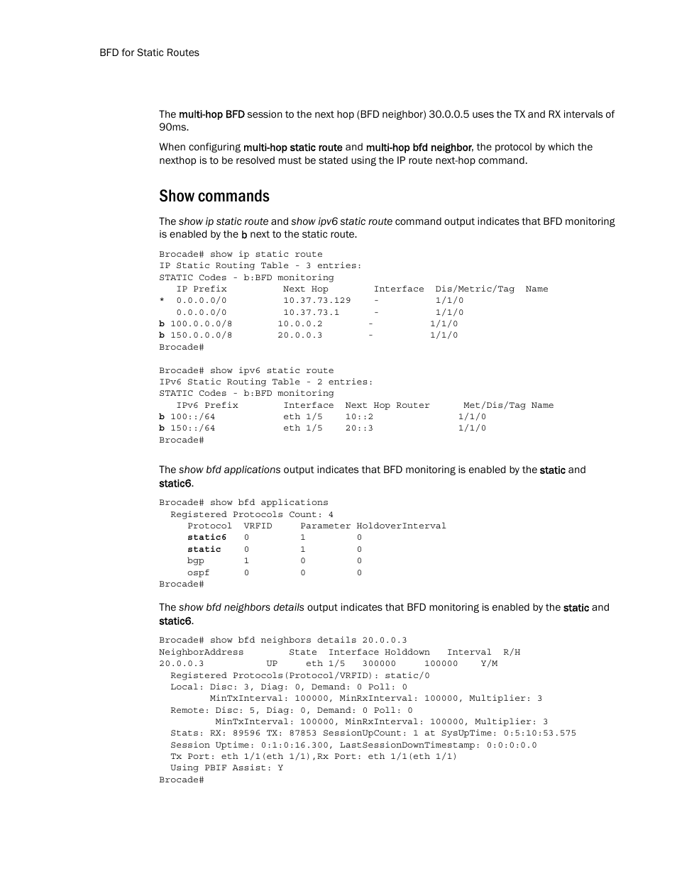 Show commands | Brocade Multi-Service IronWare Routing Configuration Guide (Supporting R05.6.00) User Manual | Page 540 / 846