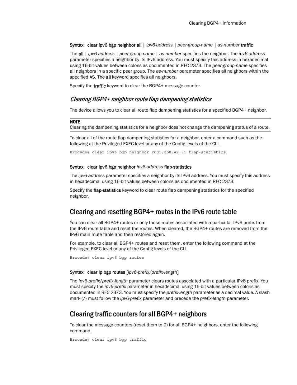 Clearing traffic counters for all bgp4+ neighbors | Brocade Multi-Service IronWare Routing Configuration Guide (Supporting R05.6.00) User Manual | Page 557 / 846