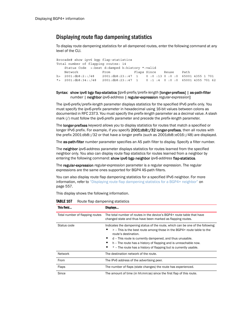 Displaying route flap dampening statistics | Brocade Multi-Service IronWare Routing Configuration Guide (Supporting R05.6.00) User Manual | Page 574 / 846