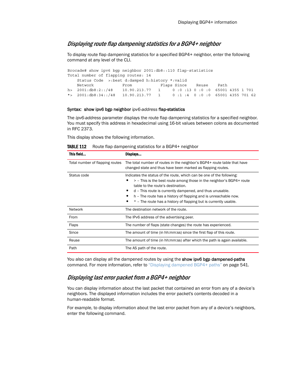 Displaying last error packet from a bgp4+ neighbor | Brocade Multi-Service IronWare Routing Configuration Guide (Supporting R05.6.00) User Manual | Page 585 / 846