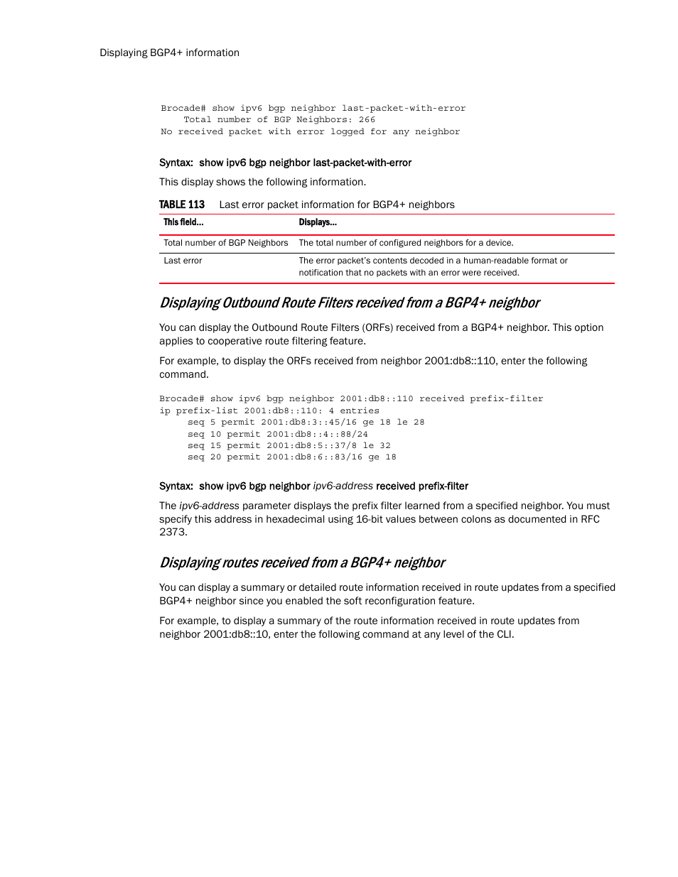 Displaying routes received from a bgp4+ neighbor | Brocade Multi-Service IronWare Routing Configuration Guide (Supporting R05.6.00) User Manual | Page 586 / 846