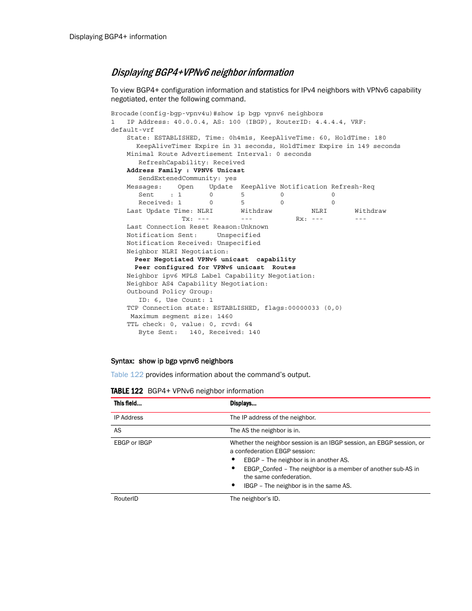 Displaying bgp4+vpnv6 neighbor information | Brocade Multi-Service IronWare Routing Configuration Guide (Supporting R05.6.00) User Manual | Page 600 / 846