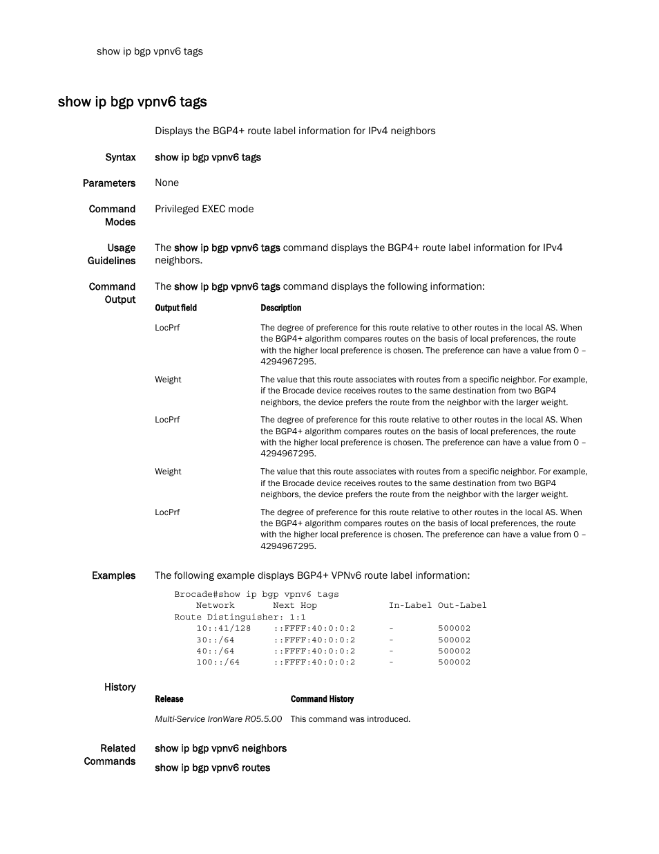 Show ip bgp vpnv6 tags | Brocade Multi-Service IronWare Routing Configuration Guide (Supporting R05.6.00) User Manual | Page 642 / 846