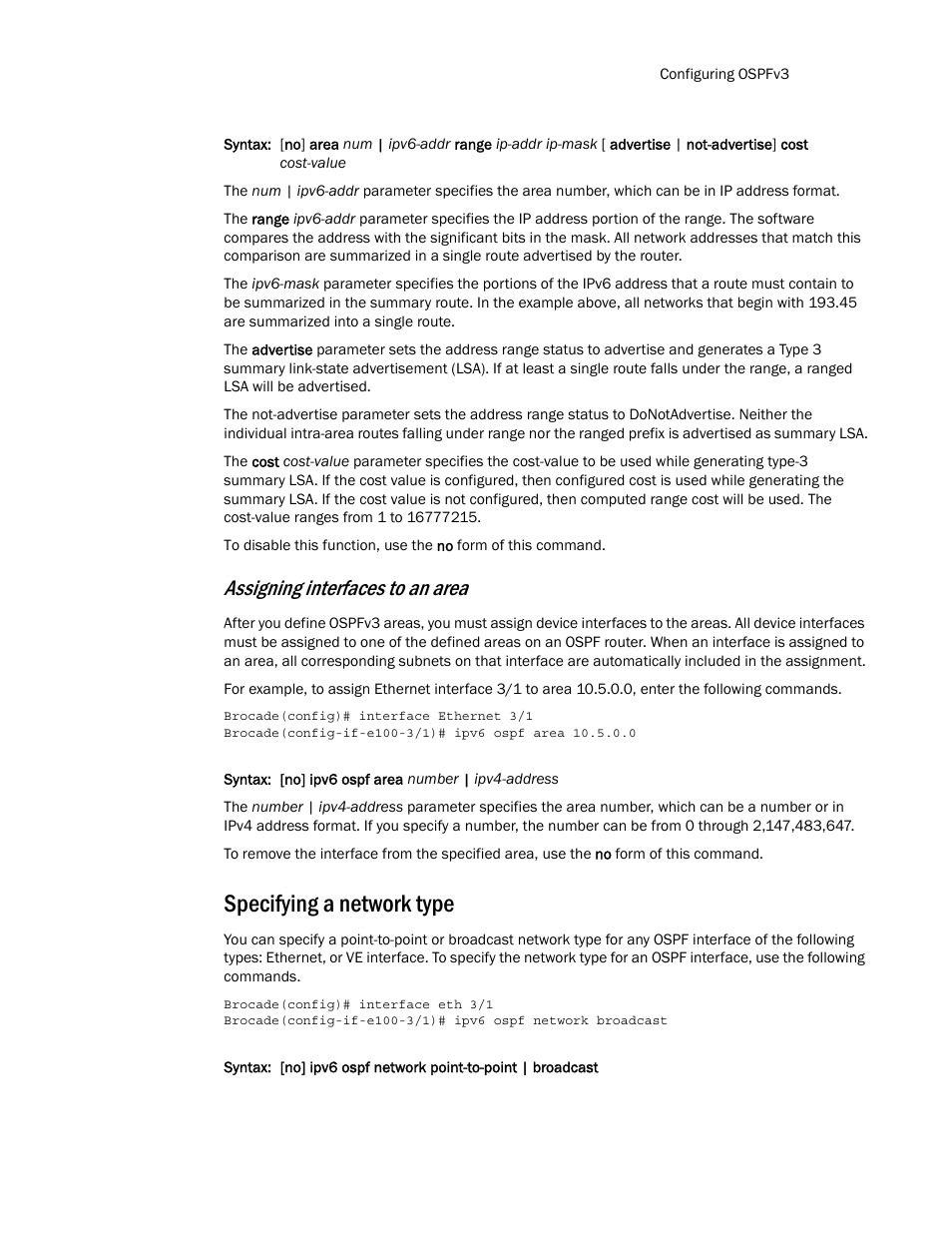 Specifying a network type, Assigning interfaces to an area | Brocade Multi-Service IronWare Routing Configuration Guide (Supporting R05.6.00) User Manual | Page 669 / 846