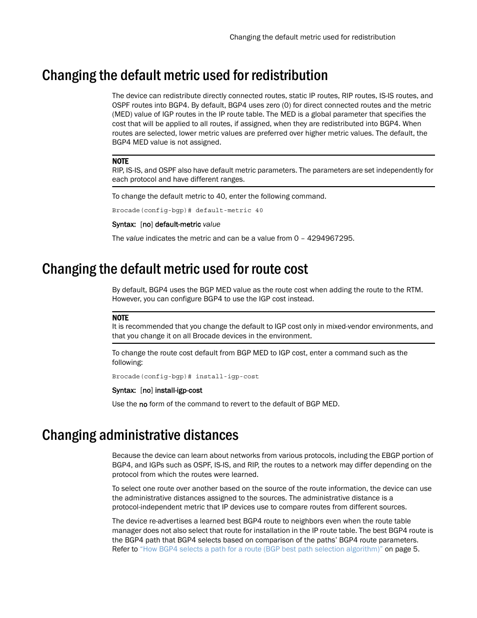 Changing the default metric used for route cost, Changing administrative distances | Brocade Multi-Service IronWare Routing Configuration Guide (Supporting R05.6.00) User Manual | Page 67 / 846
