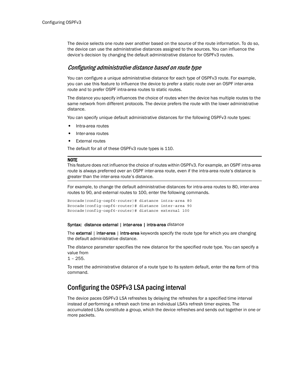 Configuring the ospfv3 lsa pacing interval | Brocade Multi-Service IronWare Routing Configuration Guide (Supporting R05.6.00) User Manual | Page 682 / 846