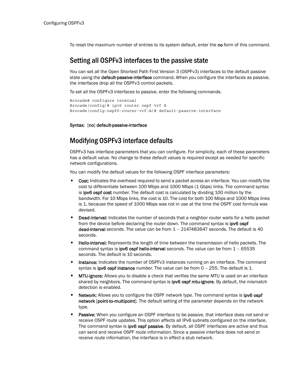 Setting all ospfv3 interfaces to the passive state, Modifying ospfv3 interface defaults, Modifying ospfv3 | Interface defaults | Brocade Multi-Service IronWare Routing Configuration Guide (Supporting R05.6.00) User Manual | Page 684 / 846