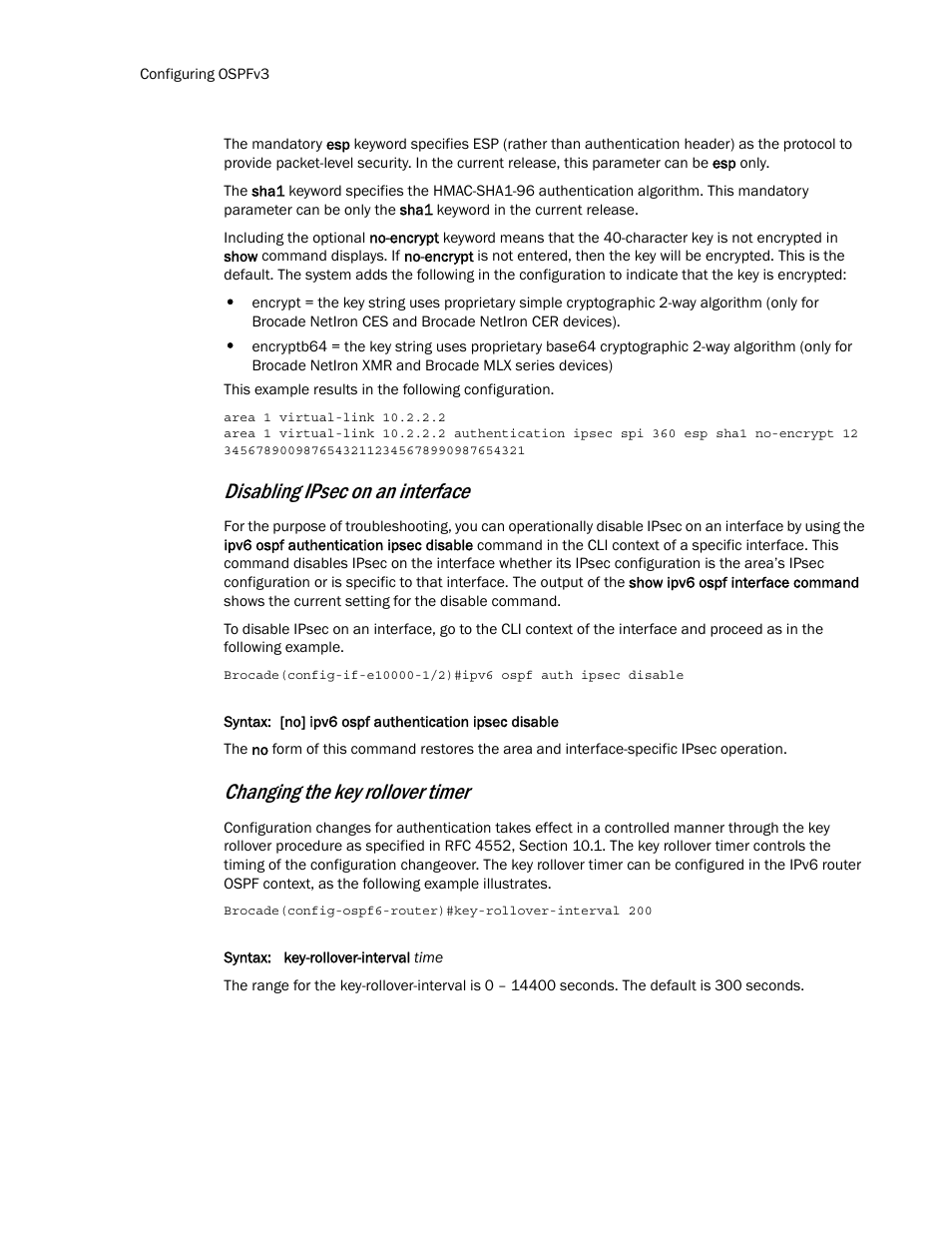 Disabling ipsec on an, Interface, Changing the key | Rollover timer, Disabling ipsec on an interface, Changing the key rollover timer | Brocade Multi-Service IronWare Routing Configuration Guide (Supporting R05.6.00) User Manual | Page 692 / 846