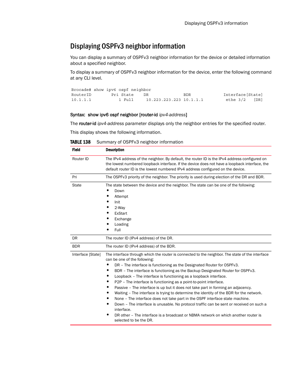 Displaying ospfv3 neighbor information | Brocade Multi-Service IronWare Routing Configuration Guide (Supporting R05.6.00) User Manual | Page 711 / 846