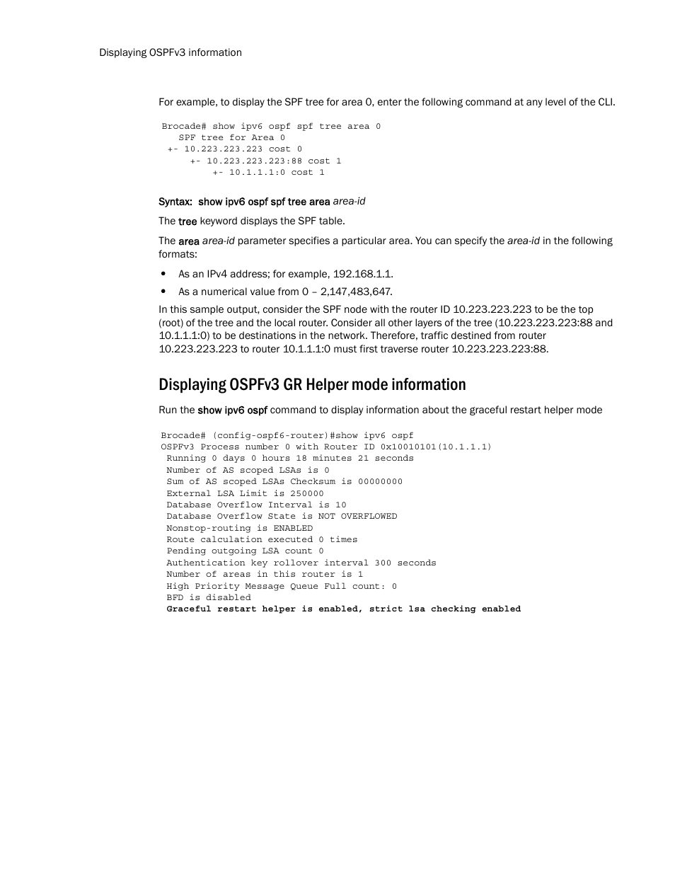 Displaying ospfv3 gr helper mode information | Brocade Multi-Service IronWare Routing Configuration Guide (Supporting R05.6.00) User Manual | Page 718 / 846