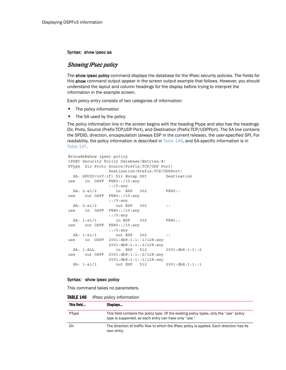 Showing ipsec policy | Brocade Multi-Service IronWare Routing Configuration Guide (Supporting R05.6.00) User Manual | Page 722 / 846