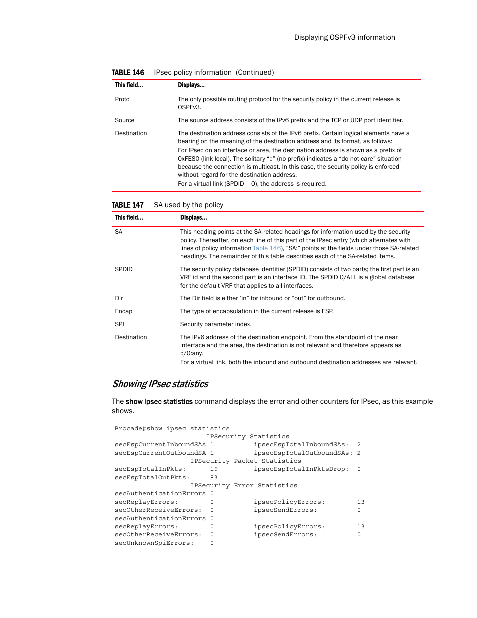 Showing ipsec statistics | Brocade Multi-Service IronWare Routing Configuration Guide (Supporting R05.6.00) User Manual | Page 723 / 846