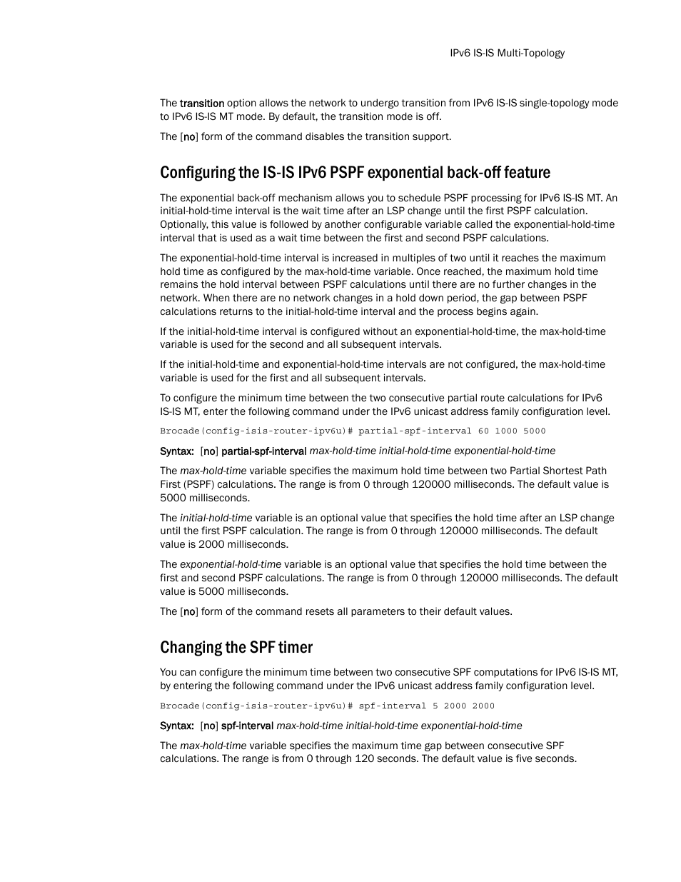 Changing the spf timer | Brocade Multi-Service IronWare Routing Configuration Guide (Supporting R05.6.00) User Manual | Page 773 / 846