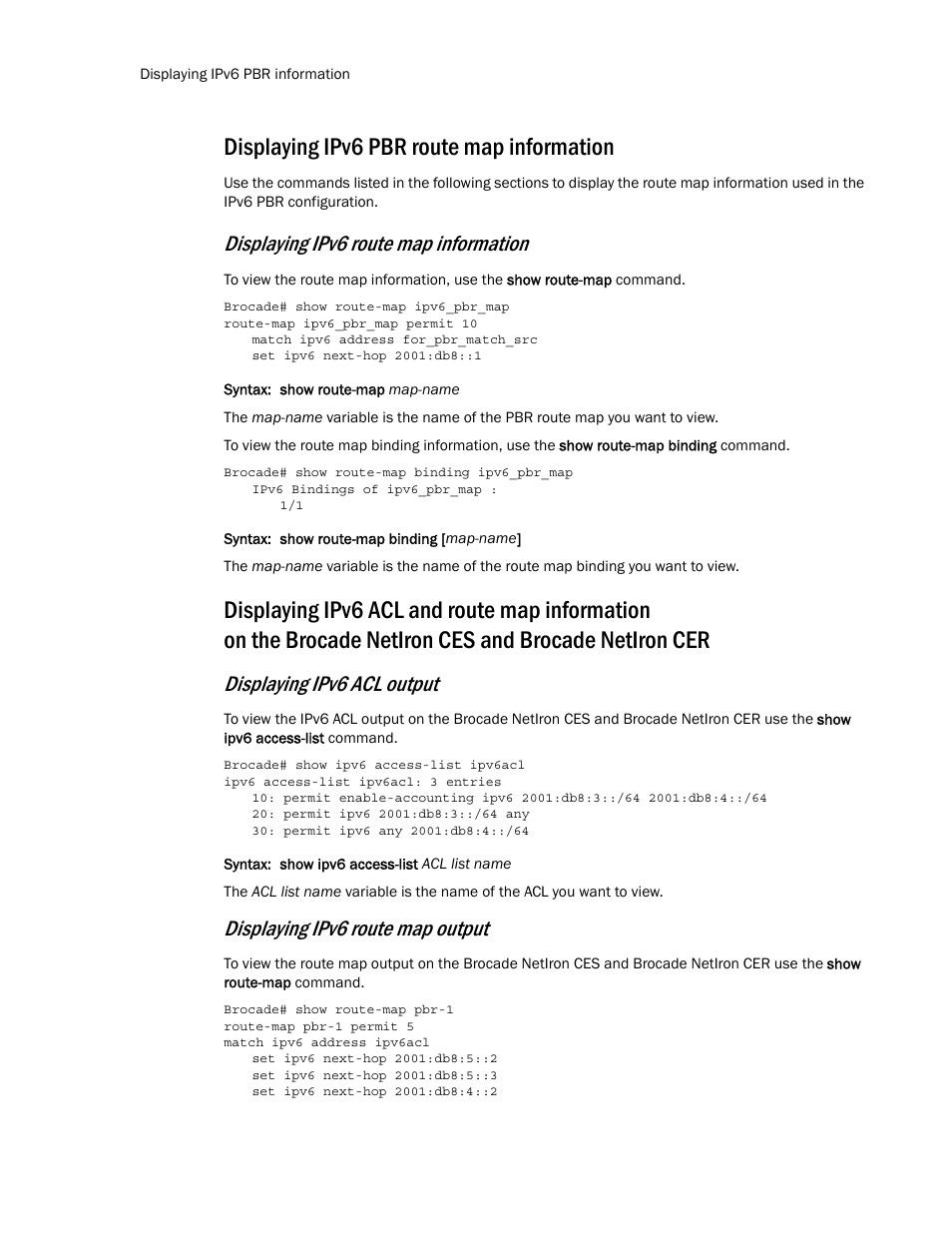 Displaying ipv6 pbr route map information, Displaying ipv6 route map information, Displaying ipv6 acl output | Displaying ipv6 route map output | Brocade Multi-Service IronWare Routing Configuration Guide (Supporting R05.6.00) User Manual | Page 796 / 846