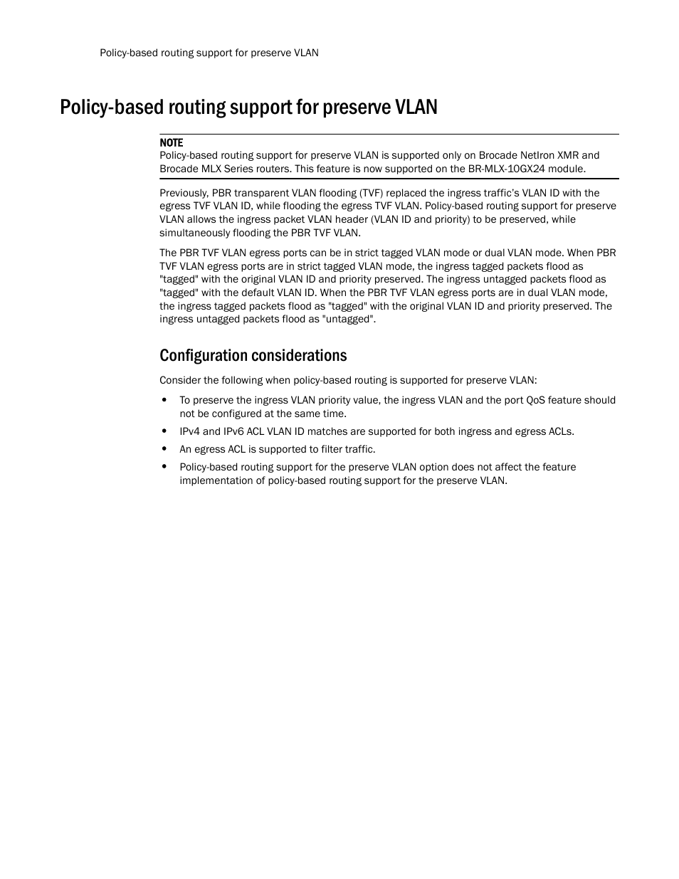 Policy-based routing support for preserve vlan, Configuration considerations | Brocade Multi-Service IronWare Routing Configuration Guide (Supporting R05.6.00) User Manual | Page 800 / 846