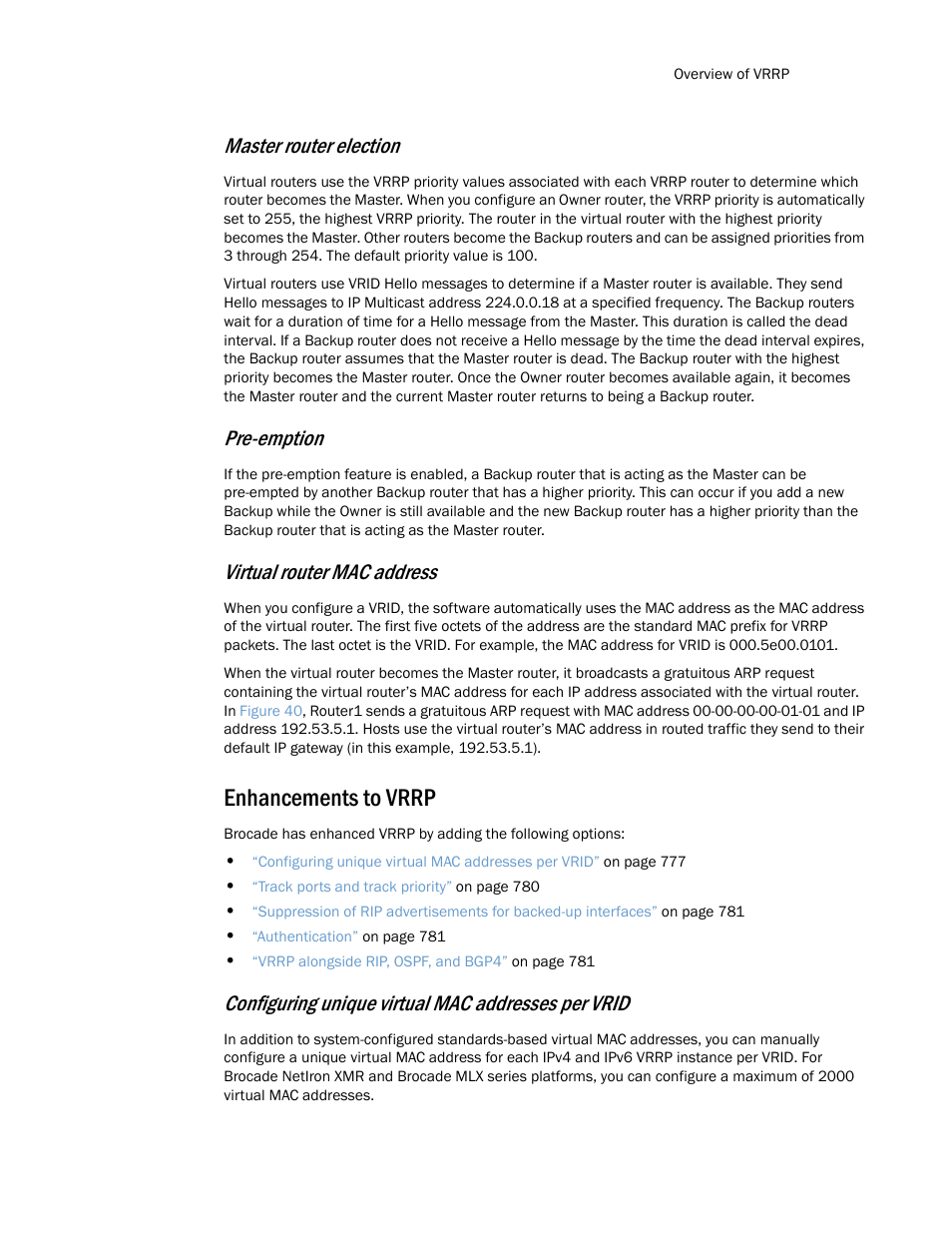 Enhancements to vrrp, Master router election, Pre-emption | Virtual router mac address, Configuring unique virtual mac addresses per vrid | Brocade Multi-Service IronWare Routing Configuration Guide (Supporting R05.6.00) User Manual | Page 805 / 846