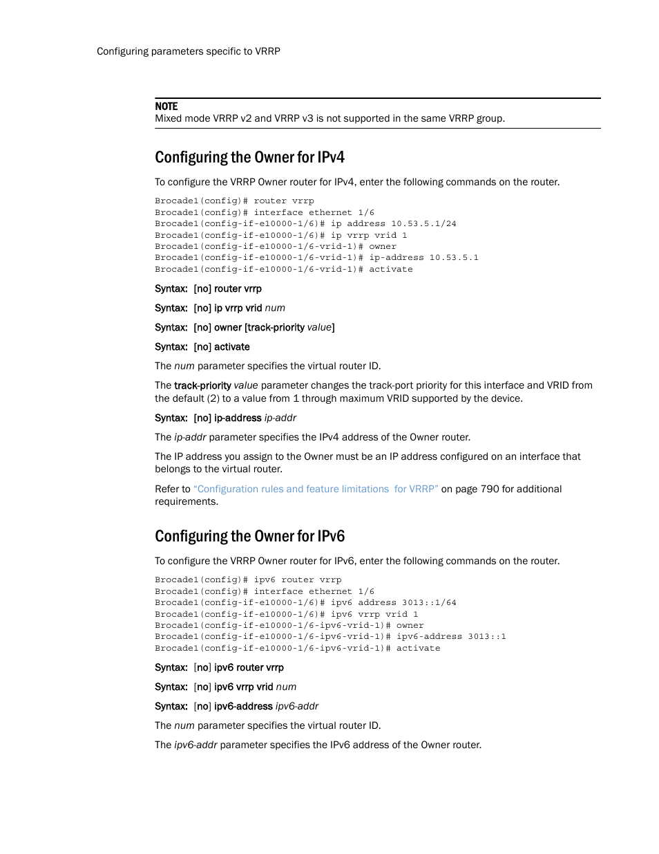 Configuring the owner for ipv4, Configuring the owner for ipv6 | Brocade Multi-Service IronWare Routing Configuration Guide (Supporting R05.6.00) User Manual | Page 816 / 846