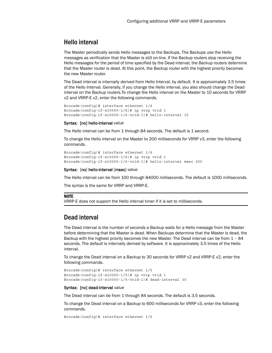 Hello interval, Dead interval | Brocade Multi-Service IronWare Routing Configuration Guide (Supporting R05.6.00) User Manual | Page 823 / 846
