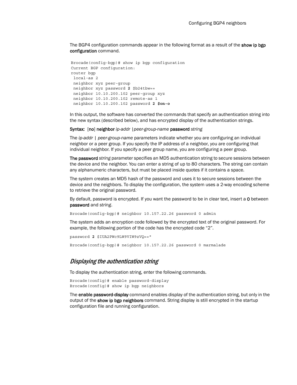 Displaying the authentication string | Brocade Multi-Service IronWare Routing Configuration Guide (Supporting R05.6.00) User Manual | Page 83 / 846