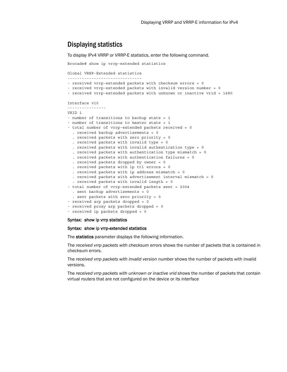 Displaying statistics | Brocade Multi-Service IronWare Routing Configuration Guide (Supporting R05.6.00) User Manual | Page 833 / 846