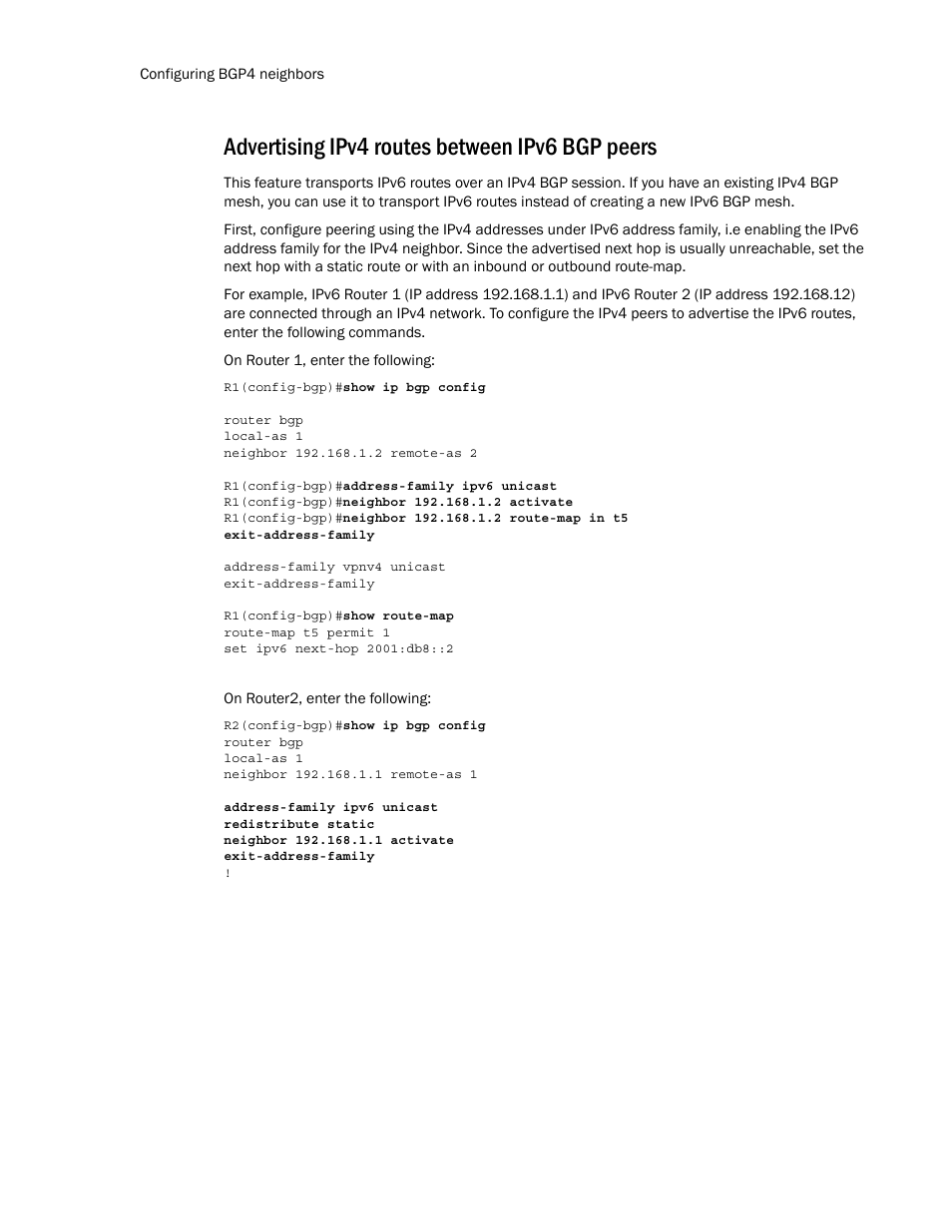 Advertising ipv4 routes between ipv6 bgp peers | Brocade Multi-Service IronWare Routing Configuration Guide (Supporting R05.6.00) User Manual | Page 84 / 846