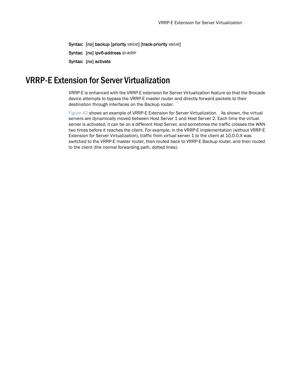 Vrrp-e extension for server virtualization | Brocade Multi-Service IronWare Routing Configuration Guide (Supporting R05.6.00) User Manual | Page 843 / 846