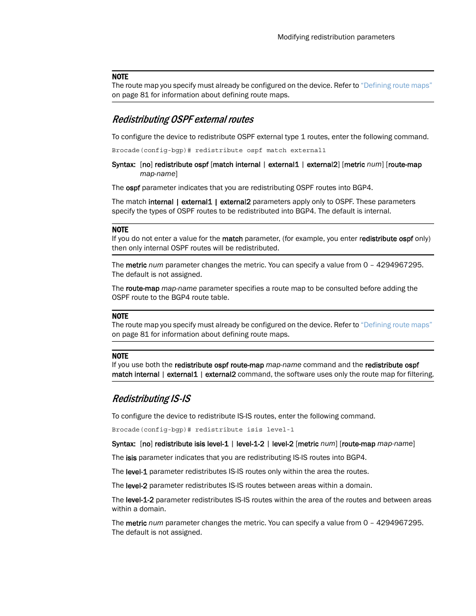 Redistributing ospf, External routes, Redistributing ospf external routes | Redistributing is-is | Brocade Multi-Service IronWare Routing Configuration Guide (Supporting R05.6.00) User Manual | Page 97 / 846