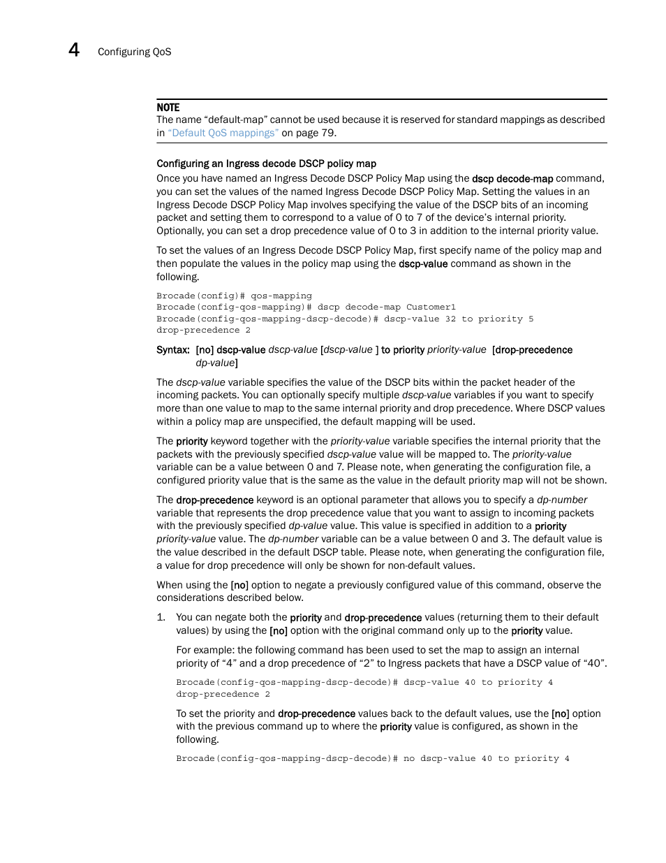 Brocade Multi-Service IronWare QoS and Traffic Management Configuration Guide (Supporting R05.6.00) User Manual | Page 102 / 226