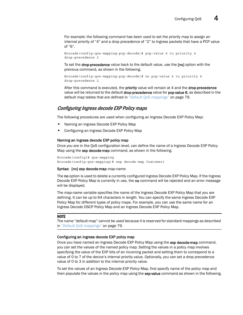 Configuring ingress decode exp policy maps | Brocade Multi-Service IronWare QoS and Traffic Management Configuration Guide (Supporting R05.6.00) User Manual | Page 105 / 226