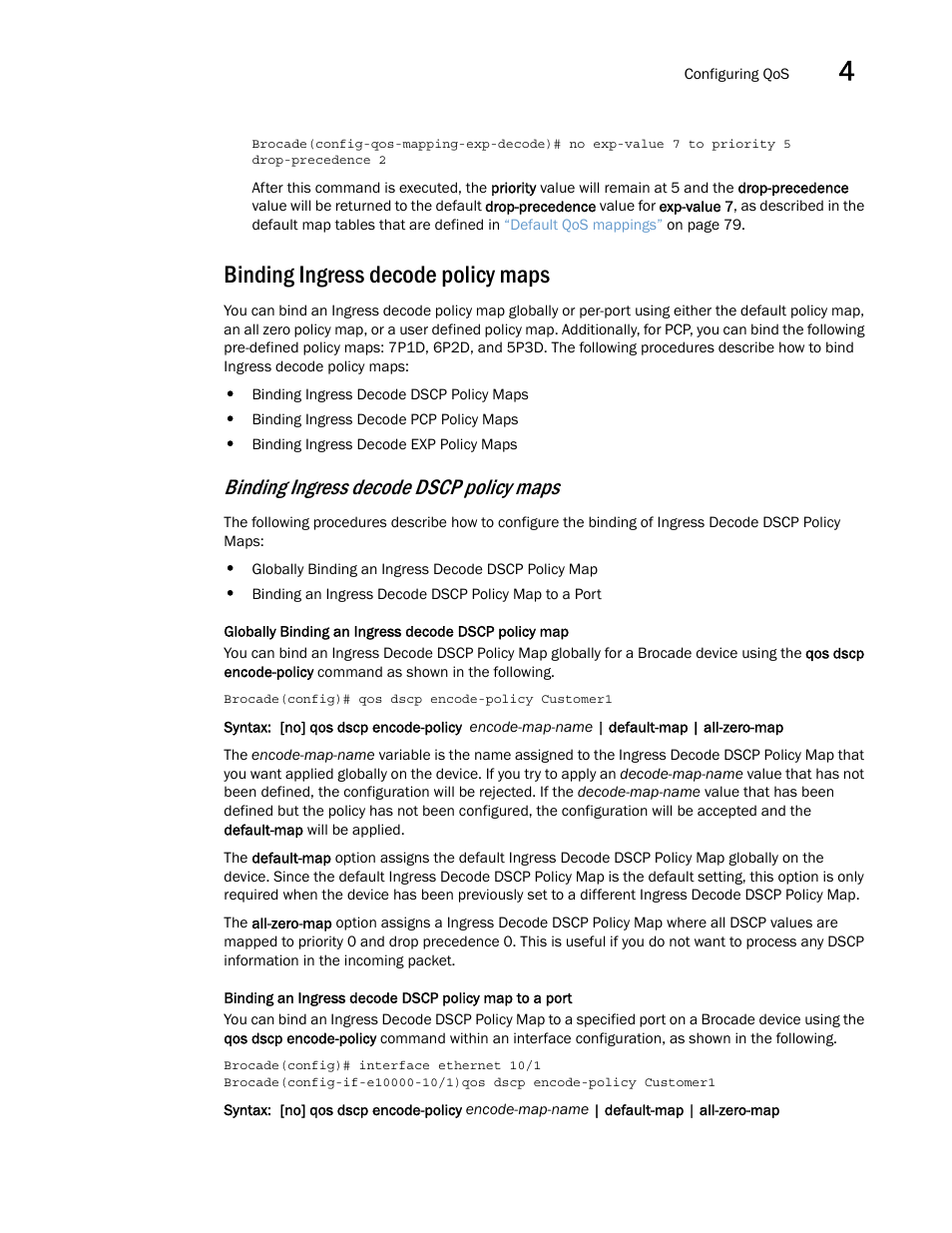 Binding ingress decode policy maps, Binding ingress decode dscp policy maps | Brocade Multi-Service IronWare QoS and Traffic Management Configuration Guide (Supporting R05.6.00) User Manual | Page 107 / 226