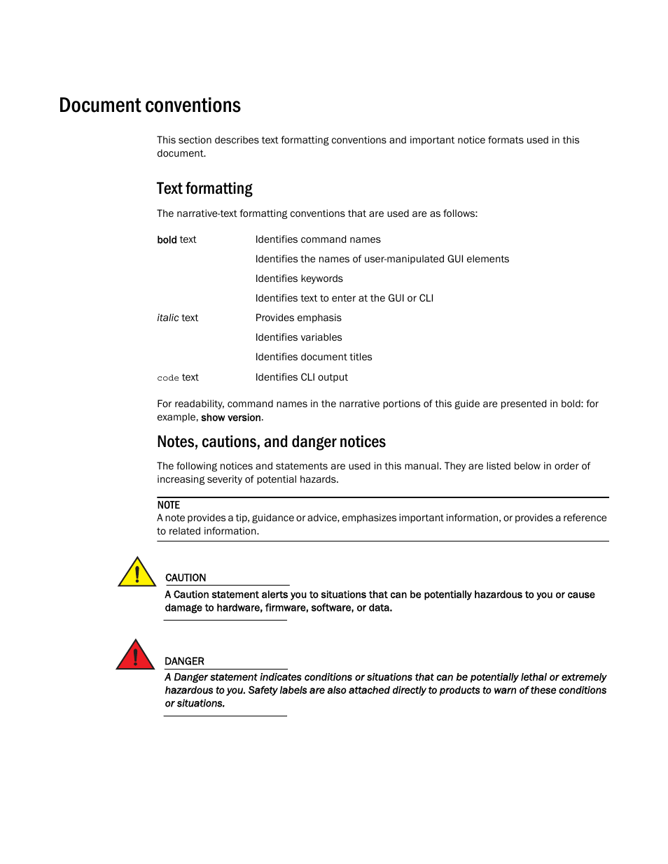 Document conventions, Text formatting, Notes, cautions, and danger notices | Brocade Multi-Service IronWare QoS and Traffic Management Configuration Guide (Supporting R05.6.00) User Manual | Page 11 / 226