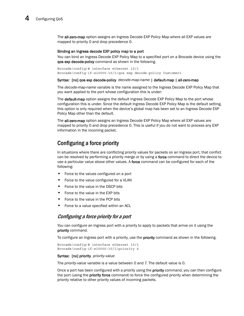 Configuring a force priority, Configuring a force priority for a port | Brocade Multi-Service IronWare QoS and Traffic Management Configuration Guide (Supporting R05.6.00) User Manual | Page 110 / 226