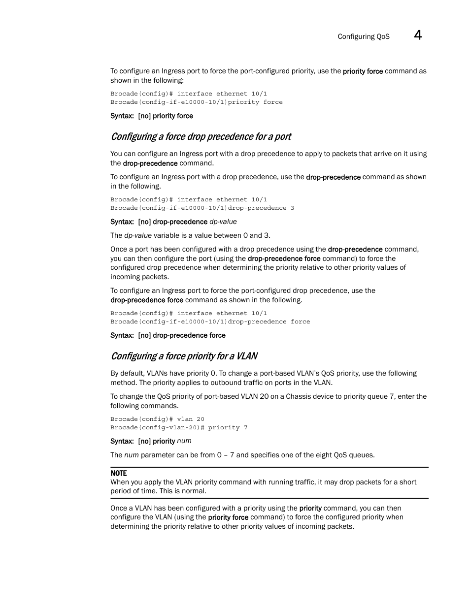 Configuring a force drop precedence for a port, Configuring a force priority for a vlan | Brocade Multi-Service IronWare QoS and Traffic Management Configuration Guide (Supporting R05.6.00) User Manual | Page 111 / 226