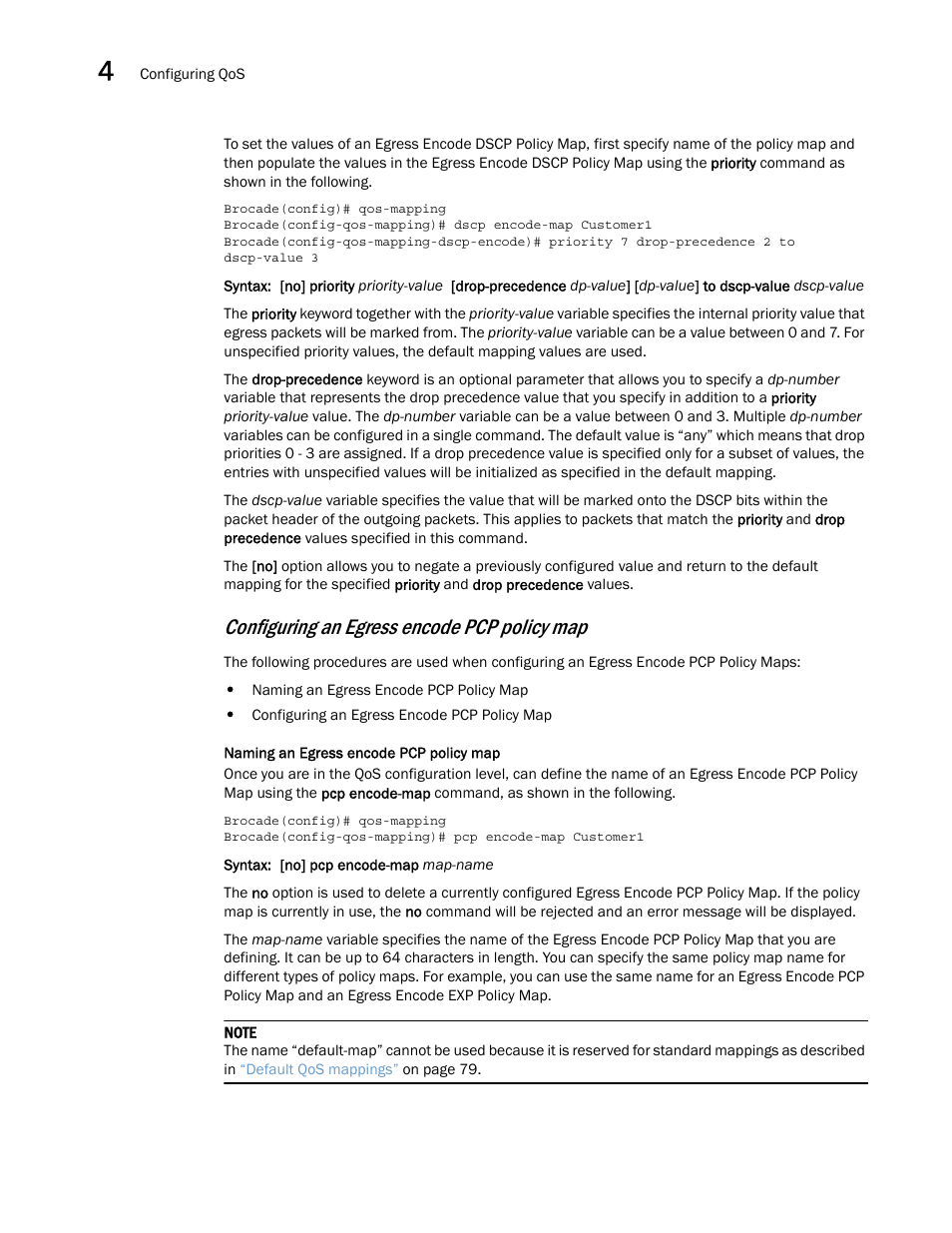 Configuring an egress encode pcp policy map | Brocade Multi-Service IronWare QoS and Traffic Management Configuration Guide (Supporting R05.6.00) User Manual | Page 114 / 226