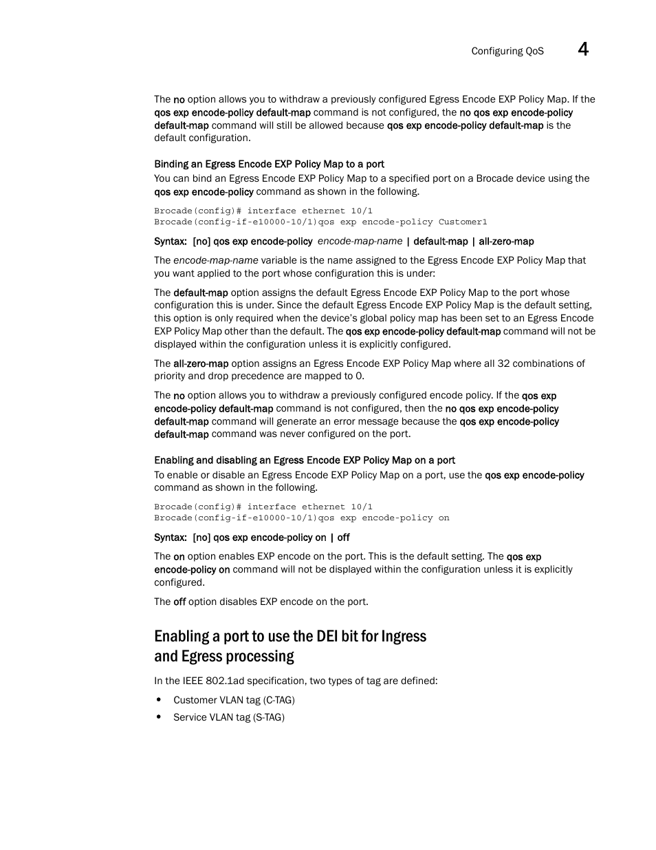 Processing | Brocade Multi-Service IronWare QoS and Traffic Management Configuration Guide (Supporting R05.6.00) User Manual | Page 121 / 226