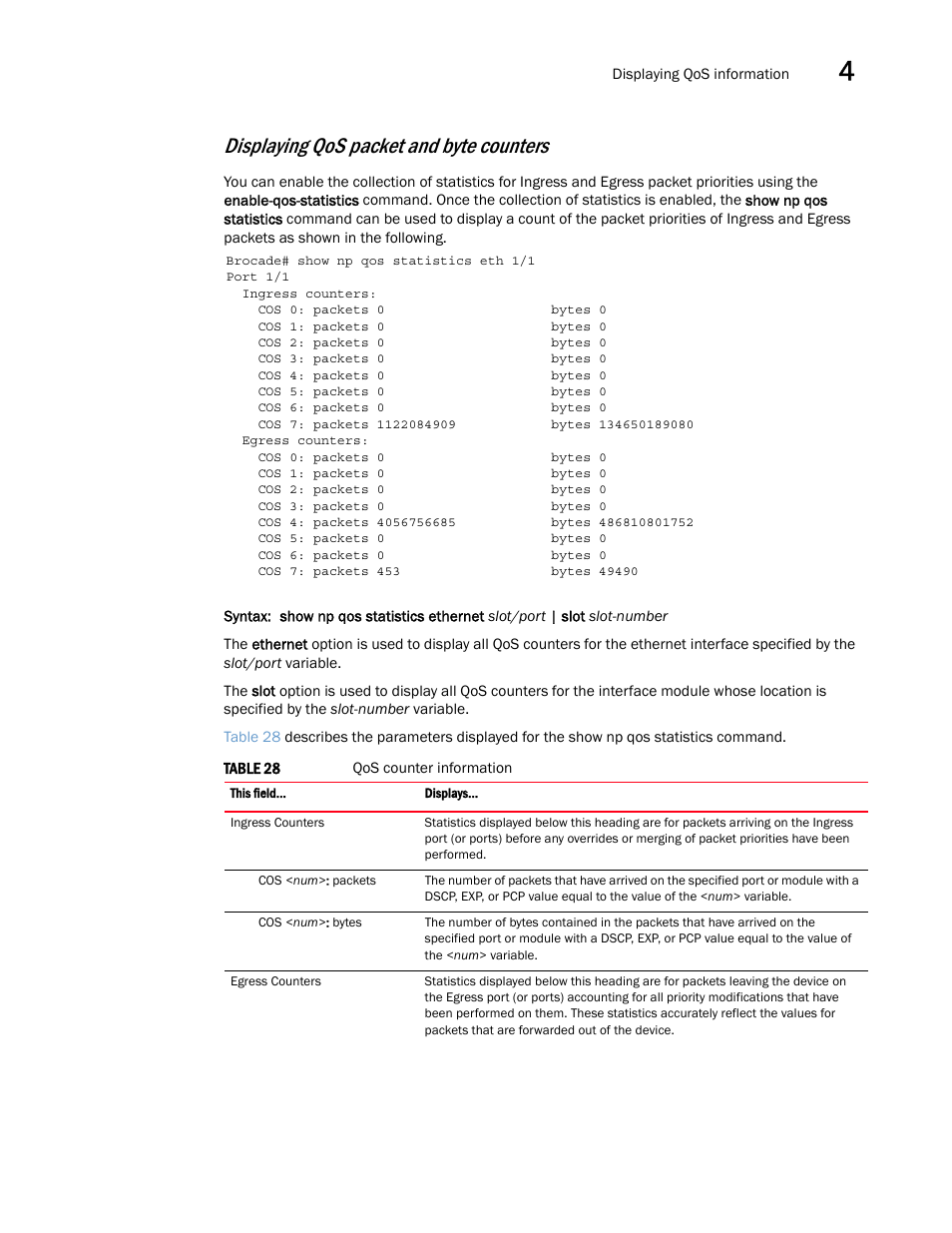 Displaying qos packet and byte counters | Brocade Multi-Service IronWare QoS and Traffic Management Configuration Guide (Supporting R05.6.00) User Manual | Page 131 / 226