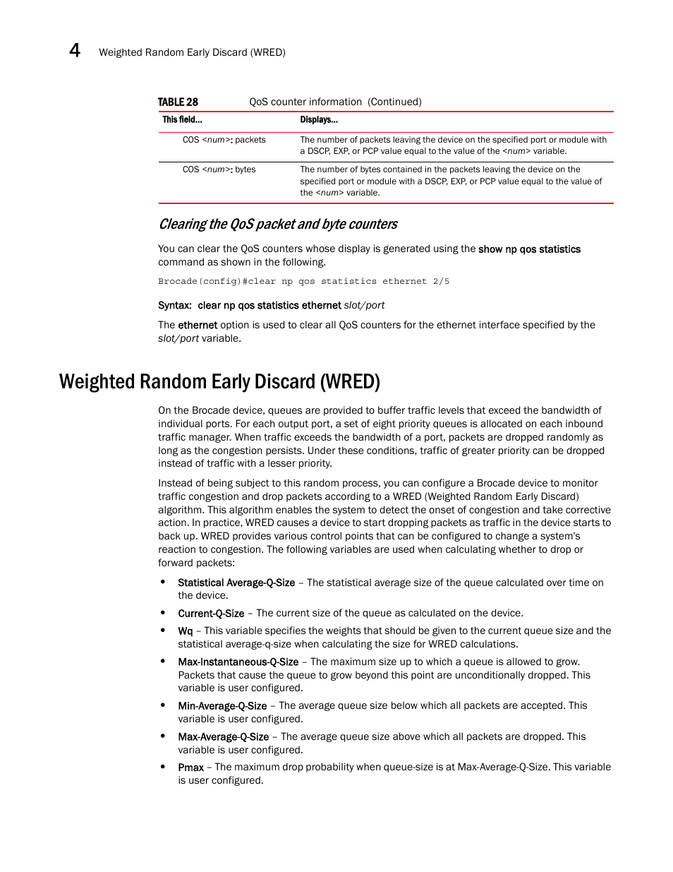 Weighted random early discard (wred), Clearing the qos packet and byte counters | Brocade Multi-Service IronWare QoS and Traffic Management Configuration Guide (Supporting R05.6.00) User Manual | Page 132 / 226