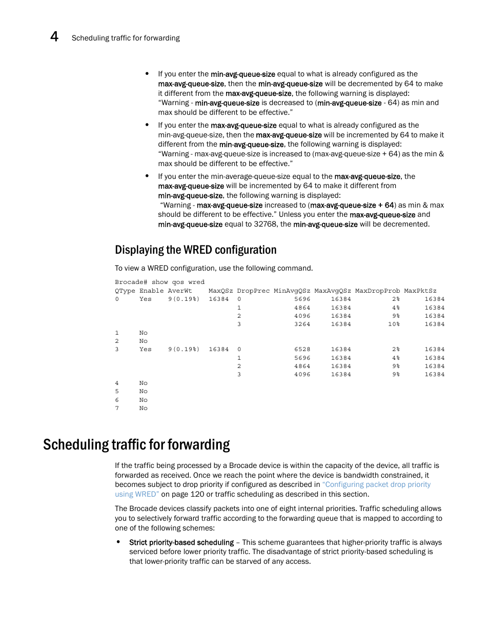 Displaying the wred configuration, Scheduling traffic for forwarding | Brocade Multi-Service IronWare QoS and Traffic Management Configuration Guide (Supporting R05.6.00) User Manual | Page 140 / 226