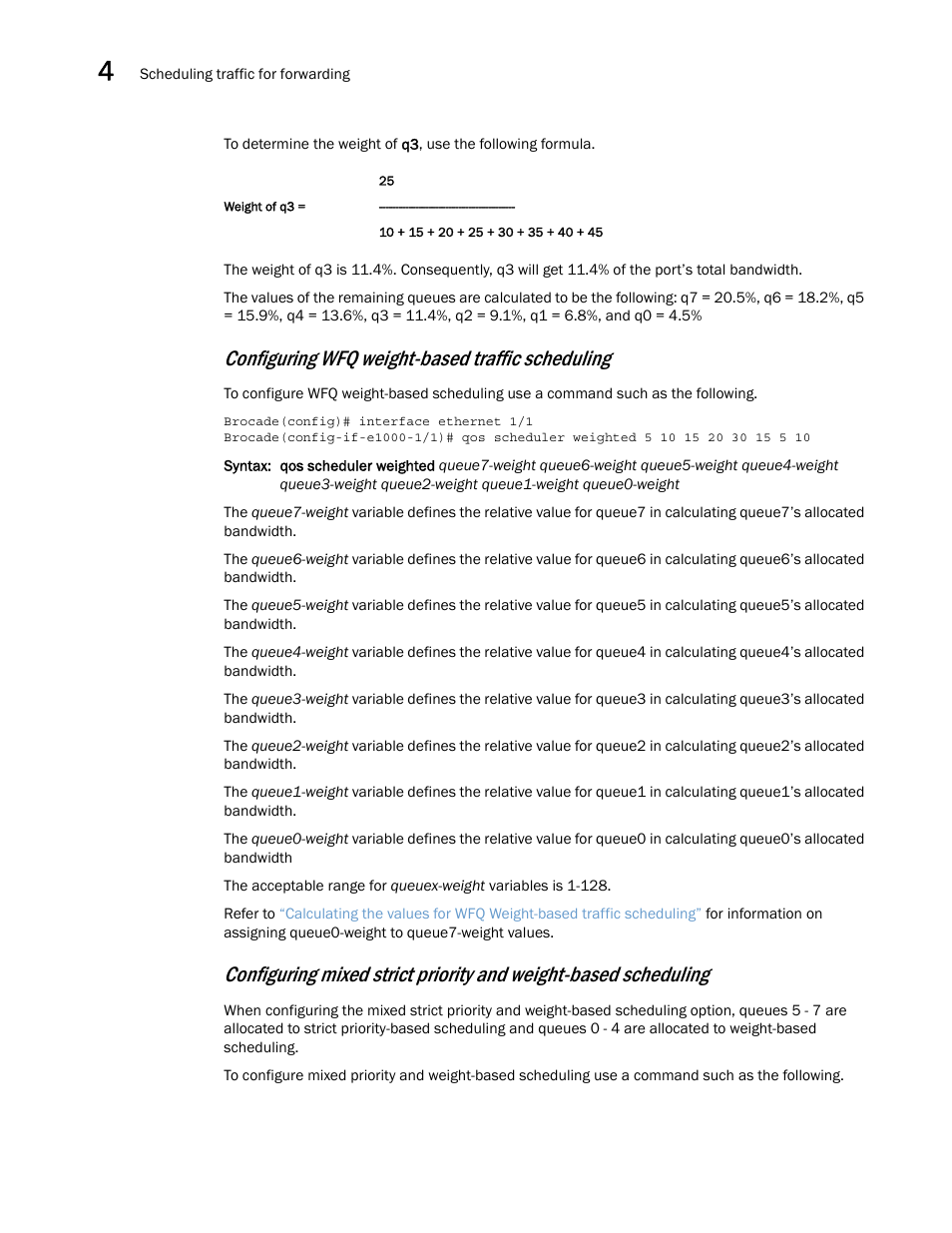 Configuring wfq weight-based traffic scheduling | Brocade Multi-Service IronWare QoS and Traffic Management Configuration Guide (Supporting R05.6.00) User Manual | Page 142 / 226